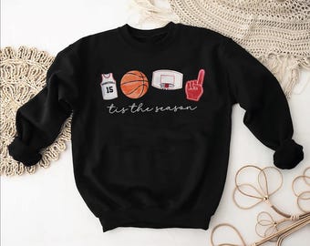 Basketball Tis The Season Sweatshirt, Basketball Mom Sweater, Basketball Game Day Sweatshirt, Basketball Fan Gift, Basketball Mom Sweatshirt