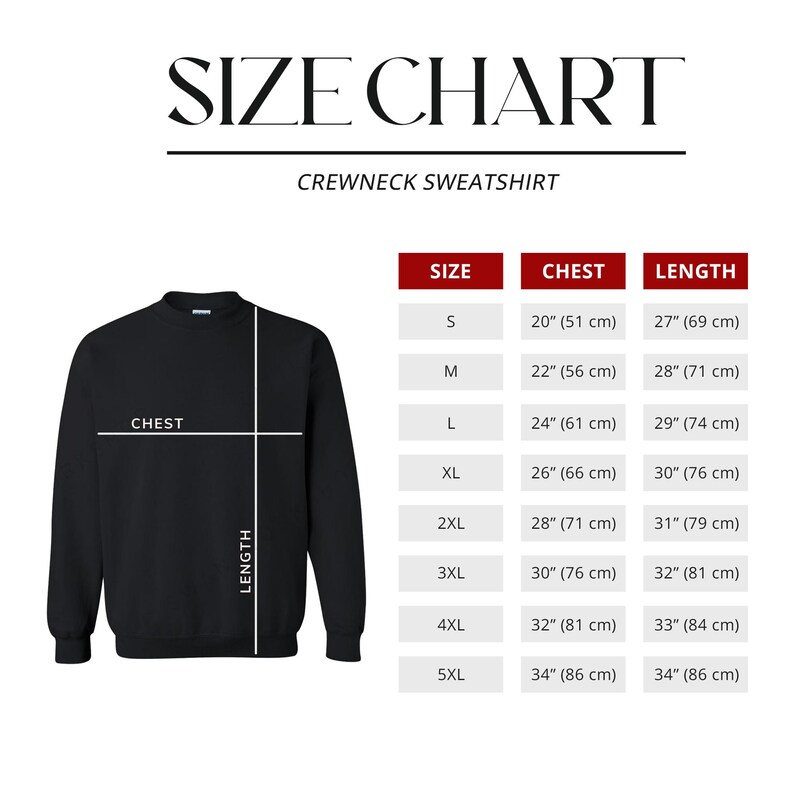 May include: A black crewneck sweatshirt with a size chart. The size chart includes chest and length measurements in inches and centimeters for sizes S through 5XL. The text "SIZE CHART" is at the top.