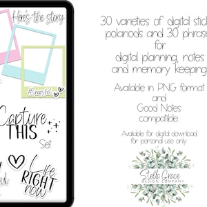 May include: A digital sticker set for planners and note-taking. The set includes 30 polaroid frames and 30 phrases. The text on the image reads "Here's the story", "#snapshot", "The Capture THIS Set", "This Crazy Beautiful Life", and "Life Right Now".