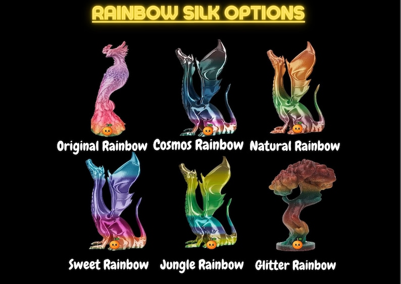 May include: Six different rainbow silk options for a dragon or phoenix figurine. The options are: Original Rainbow, Cosmos Rainbow, Natural Rainbow, Sweet Rainbow, Jungle Rainbow, and Glitter Rainbow.