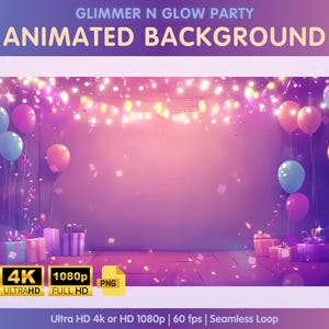 Könnte beinhalten: Animierter Hintergrund mit einem lila und rosa Farbverlauf. Der Hintergrund zeigt eine Lichterkette, Konfetti, Ballons und Geschenke. Der Text "GLIMMER N GLOW PARTY" und "ANIMATED BACKGROUND" befindet sich oben im Bild. Der Text "4K ULTRAHD", "1080p FULL HD" und "PNG" befindet sich unten im Bild. Der Text "Ultra HD 4k oder HD 1080p | 60 fps | Seamless Loop" befindet sich unten im Bild.
