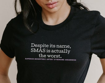 Funny SMAS Awareness T-Shirt; SMAS Warrior Shirt; Rare Disease Day Shirt; January SMAS Awareness Day Apparel; Wilkie's Syndrome Shirt