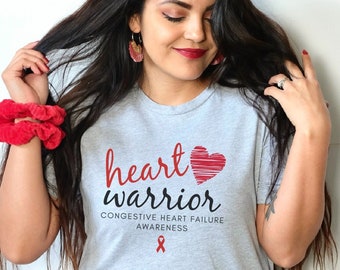Heart Failure Awareness Shirt; Heart Warrior Tee; Cute CHF Warrior T-Shirt; Cardiology Patient Apparel; Congestive Heart Failure Top