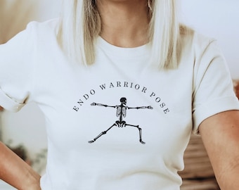 Funny Endo Warrior T-Shirt; Endometriosis Awareness Tee with Skeleton Yoga Graphic; Chronic Illness Humor Apparel; Surgery Gift for Yoga Fan