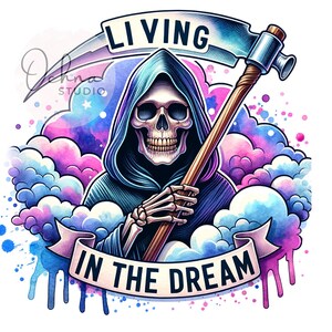 Living the Dream PNG, Grim Reaper Clipart, Sarcastic PNG, Snarky Skeleton Png, Skeleton Clipart, Sublimation Designs, Digital Download PNG