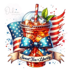 Sweet Tea and Liberty PNG, Sweet Tea Png, America png, July 4th Png, 4th of July Tea, Preppy png, Sublimation Designs, Digital Download PNG