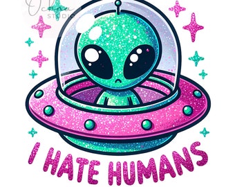 Odio a los humanos PNG, OVNI alienígena PNG, Sublimación espacial alienígena, Alienígena PNG, imágenes prediseñadas de ovnis, diseño para sublimación, descarga digital PNG