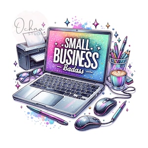 Small Business Badass PNG, I Can Totally Make That, Business Badass Png, Rainbow Clipart Designs, Shirt Sublimation, Digital Download PNG