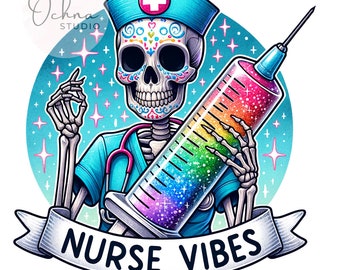 Nurse Vibes PNG, Future Nurse PNG, Future Nurse clipart, Skeleton Nurse Png, Skeleton Clipart, Sublimation Designs, Digital Download PNG