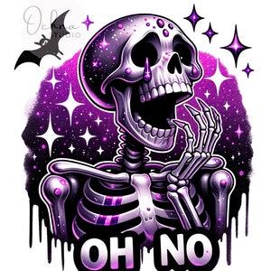 Oh No PNG, Depressed Skeleton Png, Oh No Spooky Skeleton Clipart, Snarky Skeleton PNG, Shirt Sublimation, Digital Download PNG