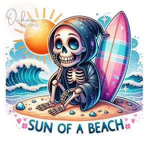 Sun of a Beach PNG, Funny Summer Skeleton, Beach Vibes, Sarcastic PNG, Snarky Skeleton Png, Sublimation Designs, Digital Download PNG
