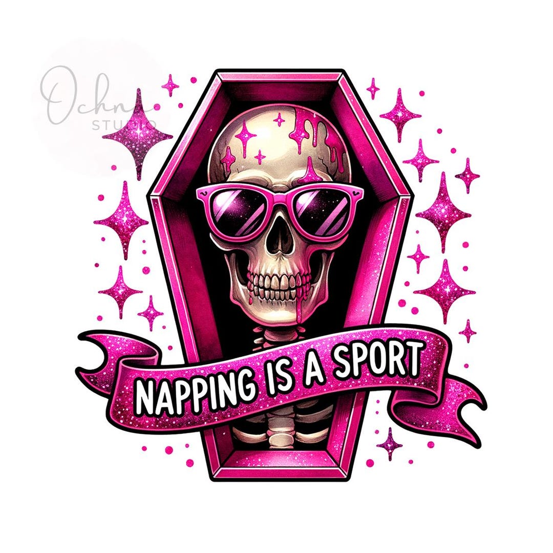 Napping is A Sport PNG, Snarky Skeleton PNG, Spooky Skeleton Png ...