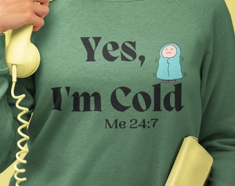 Crewneck Fun Sim, estou com frio moletom unissex, moletom frio de inverno, moletom com capuz frio sempre congelante, presente para pessoa fria congelante