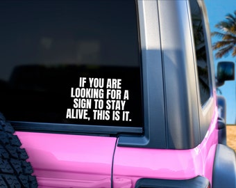 If You Are Looking For a Sign Decal - Mental Health Sticker