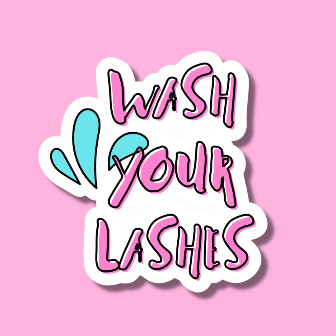 Wash Your Lashes Waterproof Vinyl Lash Extension Sticker Etsy