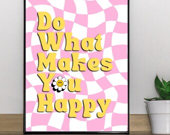 Do What Makes You Happy | Print | Wall Art | Retro Print | Smiley | Quote | Digital Download