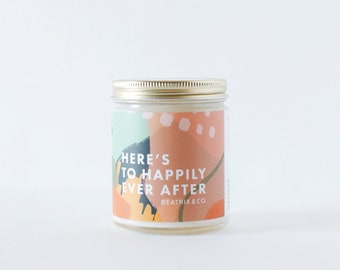 Here's to Happily Ever After 9oz Candle | Engagement Gift | Wedding Shower Present | Wedding Gift For Bride