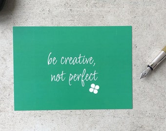 Sustainable postcard "be creative, not perfect". Your personal greeting card + reminder for more creativity and less perfectionism.