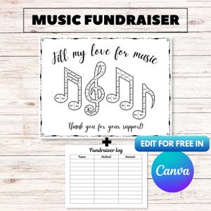 May include: A white music fundraiser poster with black text that reads "MUSIC FUNDRAISER" and "Fill my love for music". The poster features musical notes with donation amounts. A fundraiser log and Canva logo are also present.