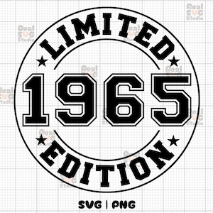 Édition limitée 1965 SVG, PNG | Anniversaire Svg | Est-ce que 1965 chemise Svg | PNG d'anniversaire | 1965 Svg | 1965 png | 59e anniversaire Svg | 1965 Fichiers coupés