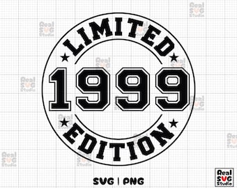 Limited Edition 1999 SVG PNG: 25th Birthday Cut Files