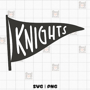 Knights Team Pennant | Team Name SVG PNG | Football, Baseball, Softball, Soccer Sports Tees Cut File | Team Name Shirts SVG Instant Download