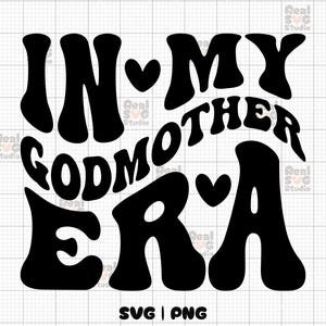 Na Minha Era Madrinha SVG PNG Digital Download | Era Madrinha Svg | Madrinha Png | Camiseta Madrinha Fofa Svg | Arquivo de Corte Cricut & Silhouette