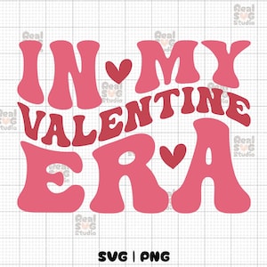 In My Valentine Era SVG, Retro Valentine PNG (Cut File)