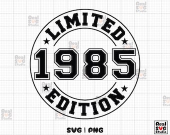 Limited Edition 1985 Birthday SVG PNG Cut Files