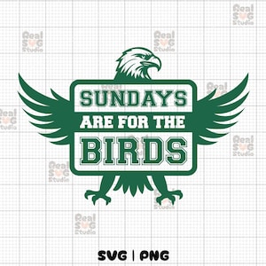 Sonntage sind für die Vögel SVG PNG | Super Bowl 2025 svg | Adler Shirt Sublimationsentwurf | Philadelphia Eagles Schnittdateien | Philly Adler