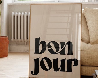 Bonjour Wall Art, Bonjour sign, Bonjour Print, French poster print, Bonjour retro print, black and beige retro poster, French quote print