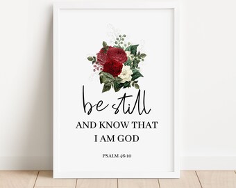 Be Still Know that I am God, Psalm 46:10, Religious Art, Bible Verse Printable, Christian wall decor, Christian quotes, Religious gifts