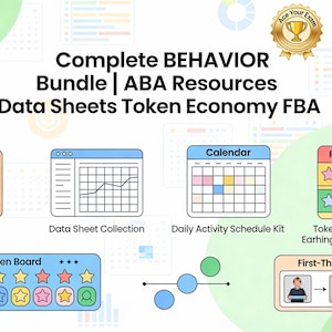 May include: A digital download graphic with the text "Complete BEHAVIOR Bundle | ABA Resources Data Sheets Token Economy FBA." The image includes icons for an FBA kit, data sheet collection, calendar, rewards, token board, and a first-then visual.