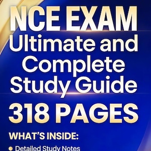 Op de afbeelding: Een blauw en goud digitale studiehandleiding omslag. De titel luidt "NCE EXAM Ultimate and Complete Study Guide" met "318 PAGES" eronder. Bevat "Gedetailleerde studienotities", "Top 200 Definities" en "Oefenvragen".