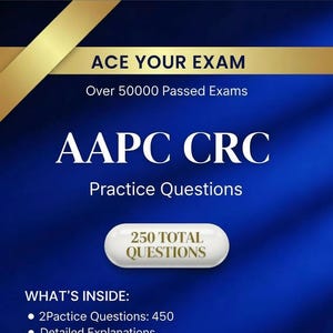 May include: AAPC CRC practice questions book with the text "ACE YOUR EXAM" and "Over 50000 Passed Exams." The cover is blue with gold accents and includes "250 TOTAL QUESTIONS" and "2025-2026 LATEST UPDATED VERSION."
