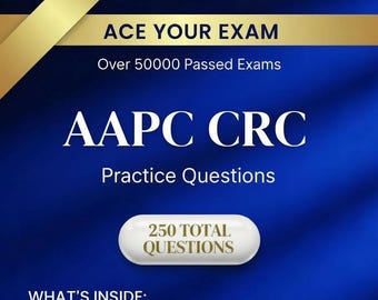Preguntas de práctica del CRC de la AAPC 2025-2026 / 250 preguntas de examen con explicaciones detalladas / Descarga digital