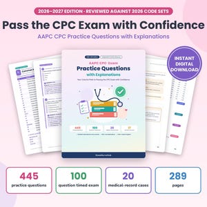 Övningsfrågor för CPC-examen 2026-2027 | 445 frågor med förklaringar, tidsbegränsad examen med 100 frågor | AAPC:s studiehandledning för medicinsk kodning