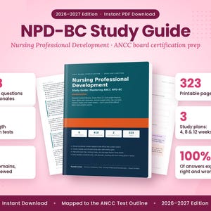 May include: The 2026-2027 edition NPD-BC study guide for nursing professional development and ANCC board certification prep. The dark teal book cover features an orange stripe, 418 practice questions, 323 printable pages, 2 full-length tests, and 6 exam domains.