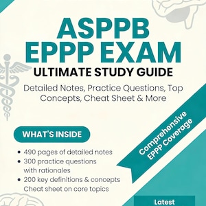 May include: A digital download study guide for the ASPPB EPPP exam. The cover features the title "ASPPB EPPP EXAM ULTIMATE STUDY GUIDE" in large teal letters. The guide includes detailed notes, practice questions, and a cheat sheet. The latest updated version is for 2025-2026.