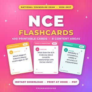 May include: A set of 400 printable NCE flashcards for the 2026-2027 National Counselor Exam, featuring 8 content areas. The cards are displayed in yellow, pink, and teal, showing sample questions and answers on a bright pink gradient background.