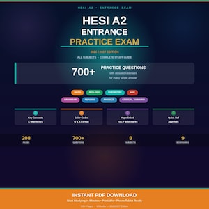 May include: A digital study guide titled HESI A2 ENTRANCE PRACTICE EXAM 2026/2027 EDITION. The dark blue graphic features 700+ practice questions, 8 subjects including maths and biology, 208 pages, and 9 bookmarks. It includes colour-coded sections and an appendix.