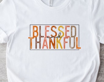 Blessed and Thankful T-Shirt, Fall Church Tshirt, Cute Religious Fall Shirt, Blessed Shirt, Thankful Tee, Fall Gift for Her
