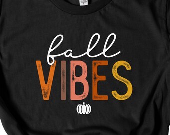 Fall Vibes T-Shirt, Pumpkin Shirt, Fall Lover Tee, Autumn Tshirt, Gift for Her, Fall Vibes Shirt, Trendy colorful fall Shirt