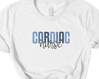 Cardiac Nurse T-Shirt, Specialty Nurse Shirt, Cardiovascular Nurse, Unisex Nurse Tshirt, Cardiac Nurse GIft, Nurse Grad Gift