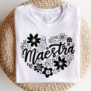 Maestra T-Shirt, Spanish Teacher Shirt, Teacher Gift, School Tee, Spanish Teacher Gift, Back to School Gift for Her