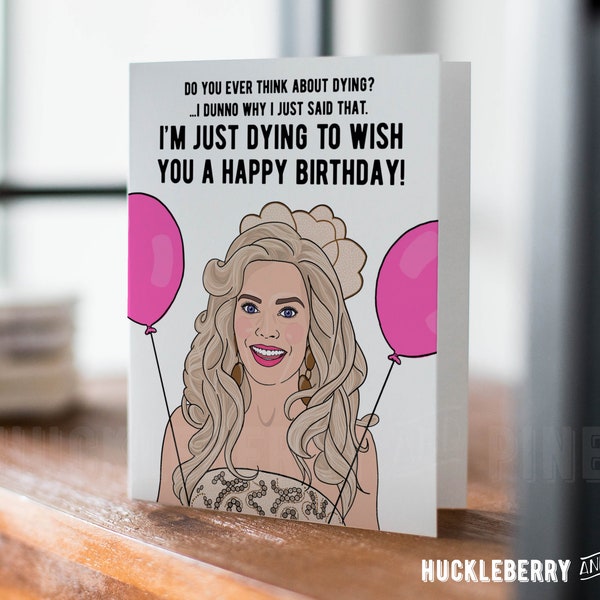 Funny Doll Birthday Card, "Dying to Wish You a Happy Birthday" Card, Handmade Pop Culture Greeting Card