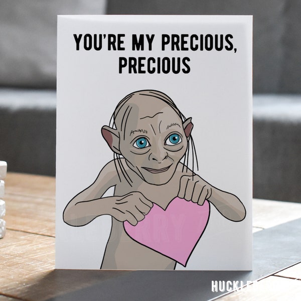 Funny Valentine's Day Card, Gollum "You're My Precious" Love Card, Gollum Valentine, LOTR Card, Funny Romantic Humor, Handmade Cards