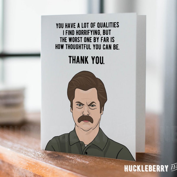 Ron Thank You Card, Horrifying How Thoughtful You Are, Parks and Rec Greeting Card, Funny Thank You Card, Friendship Card