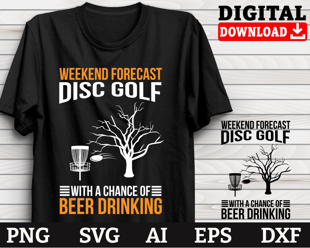Disc Golf Svg, Weekend Forecast Disc Golf Designcool Disc Golf Graphic