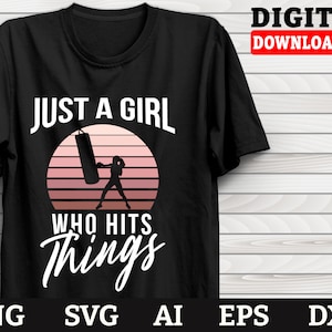 Boxing Svg, Just A girl Who Hits Things-Cool Boxing Graphic Theme, Boxing Mom Svg, For Cricut Files Dxf Eps Ai Png Svg Files